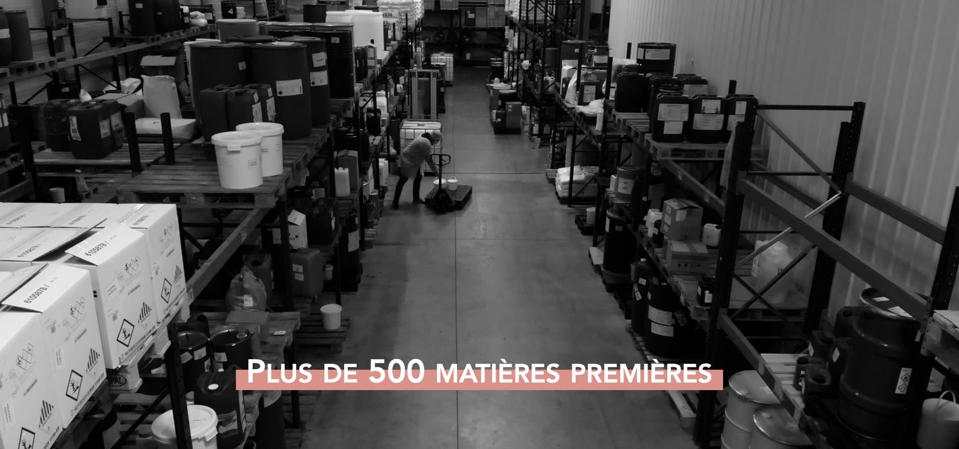 Plus de 500 matières premières